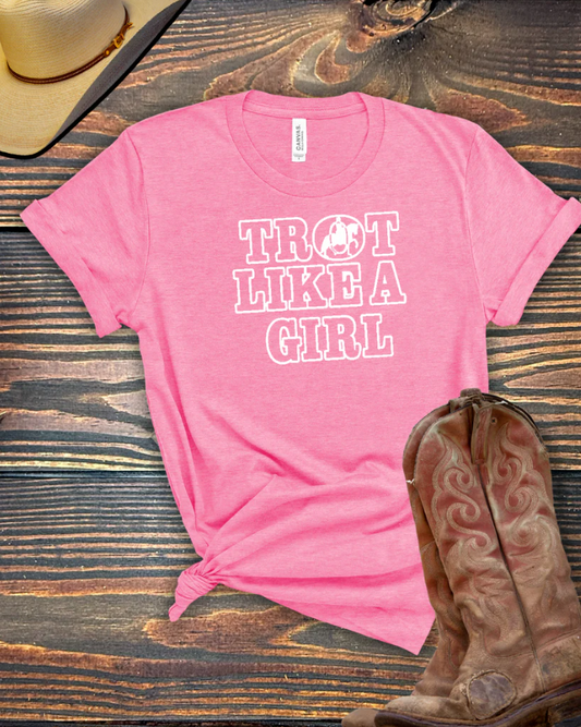 Trot Like A Girl - Dressage Edition